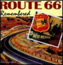 Route 66 Remembered - Michael Karl Witzel