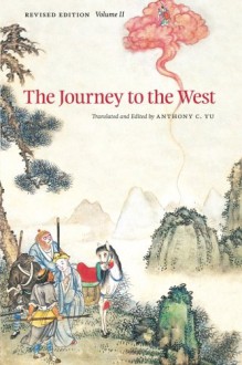 The Journey to the West, Revised Edition, Volume 2 - Wu Cheng'en, Anthony C. Yu