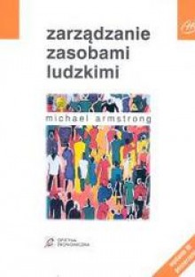 Zarządzanie zasobami ludzkimi - Michael Armstrong