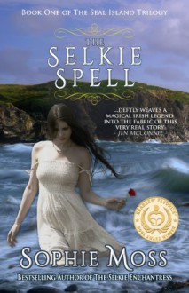 The Selkie Spell - Sophie Moss