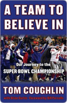 A Team to Believe in - Tom Coughlin, Brian Curtis