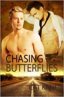 Chasing Butterflies - Cat Kane