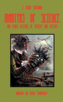 Martyrs of Science - S Henry Berthoud, Brian Stableford