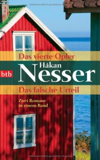 Das vierte Opfer/Das falsche Urteil - Håkan Nesser, Gabriele Haefs, Christel Hildebrandt