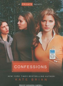 Confessions - Kate Brian, Cassandra Campbell