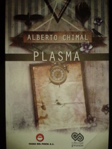 Plasma - Alberto Chimal