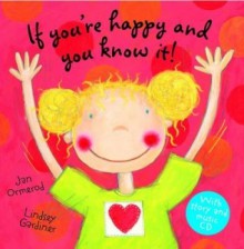 If You're Happy and You Know It! - Jan Ormerod, Lindsey Gardiner