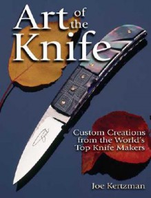 Art of the Knife - Joe Kertzman