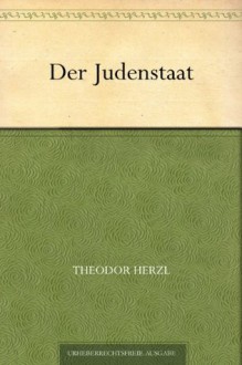 Der Judenstaat (German Edition) - Theodor Herzl