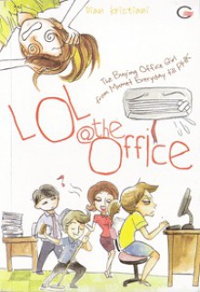 LOL @ The Office - Dian Kristiani