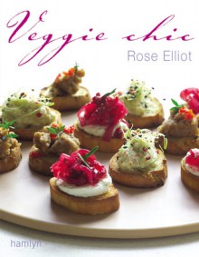 Veggie Chic - Rose Elliot