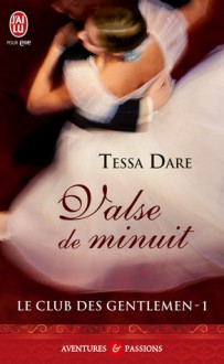 Valse de minuit (Le club des gentlemen, #1) - Tessa Dare