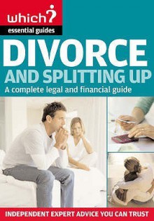 Divorce And Splitting Up (Which Essential Guides) - Imogen Clout