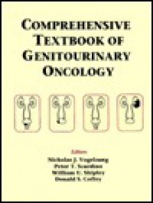 Comprehensive Textbook of Genitourinary Oncology - Nicholas J. Vogelzang