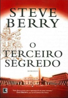 O Terceiro Segredo - Steve Berry