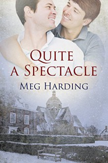 Quite A Spectacle - Meg Harding