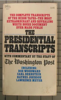 The Presidential Transcripts - The Washington Post