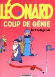 Léonard, tome 8: Coup de génie - Bob de Groot, Turk