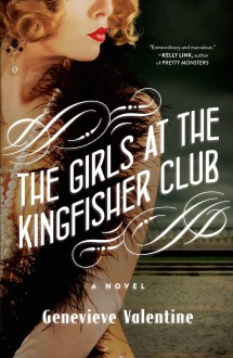 The Girls at the Kingfisher Club - by Genevieve Valentine