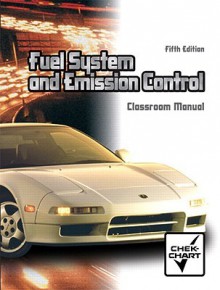 Automotive Fuel Systems and Emission Controls Package - Farnell Warren, James D. Halderman, Farnell Warren