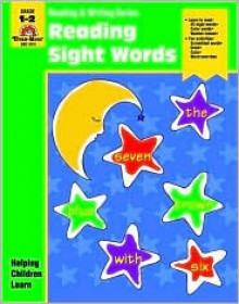 Reading Sight Words: Grade 1-2 - Jo Ellen Moore