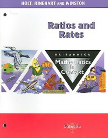 Ratio And Rates (Britannica Math In Context) - Holt Rinehart