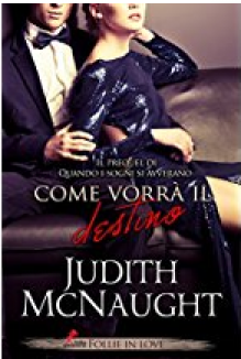 Come vorrà il Destino - Judith McNaught