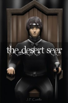 The Desert Seer (A Realm Hereafter, #5) - J.F. Castillo, Bryan Wood