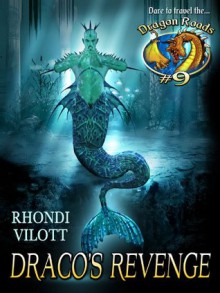 Draco's Revenge (Dragon Roads) - Rhondi Vilott, Kirk Miller