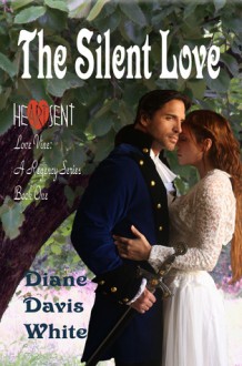 The Silent Love - Diane Davis White