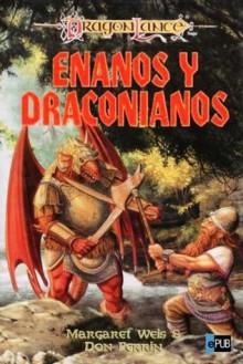 Enanos y draconianos (Dragonlance, El Regimiento de Kang Vol.1) - Margaret Weis, Don Perrin, Mila López Díaz-Guerra, Larry Elmore