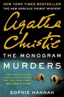 The Monogram Murders - Agatha Christie, Sophie Hannah