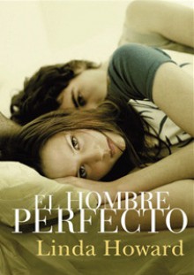 El Hombre Perfecto - Linda Howart