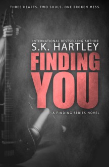 Finding You - S.K. Hartley