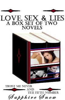 LOVE, SEX and LIES (a box set of two novels) (Ghosts & Vampires Series Book 1) - Sapphire Snow