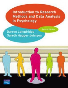 Introduction to Research Methods and Data Analysis in Psychology - Darren Langdridge, Gareth Hagger-Johnson