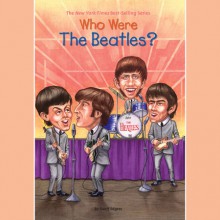 Who Were the Beatles? - Geoff Edgers