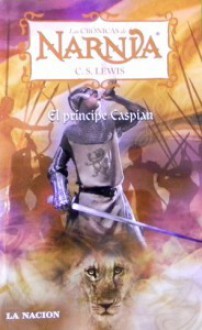 El principe Caspian (Las Crónicas de Narnia) - C.S. Lewis