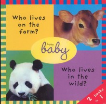 2 Books in 1: Who Lives on the Farm and Who Lives in the Wild? - Roger Priddy