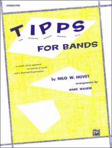 T-I-P-P-S for Band: C Flute (Piccolo) - Nilo W. Hovey