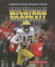 Michigan Football - Martin Gitlin