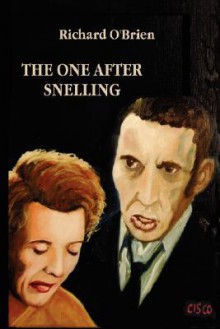 The One After Snelling - Richard O'Brien