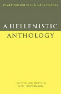 A Hellenistic Anthology - Neil Hopkinson