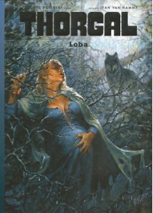 Loba (Thorgal, #16) - Grzegorz Rosiński, Jean Van Hamme, Ricardo Miguel Pereira