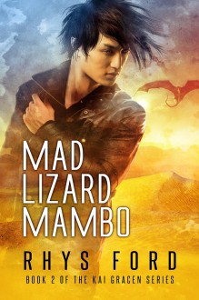 Mad Lizard Mambo - Rhys Ford