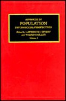 Advances In Population 3 (V. 3) - Lawrence J. Severy, Warren Miller