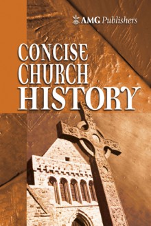 AMG Concise Church History - John Hunt