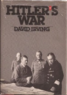 Hitler's War - David Irving