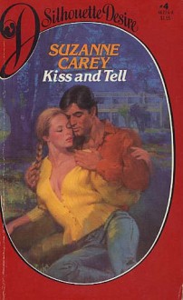 Kiss and Tell - Suzanne Carey