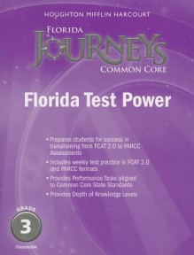 Houghton Mifflin Harcourt Journeys Florida: Florida Test Power Student Edition Grade 3 - Houghton Mifflin Harcourt